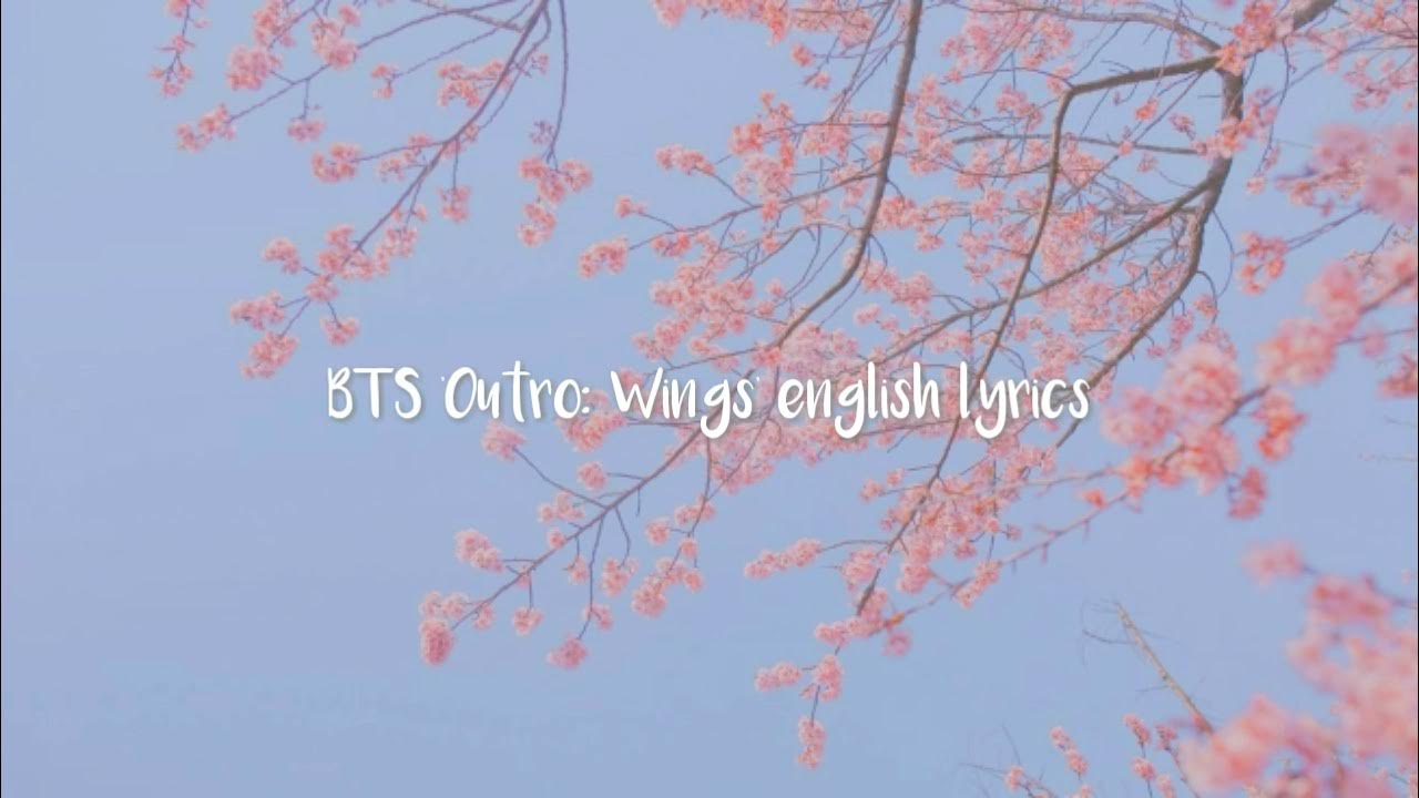 BTS 'Outro Wings' english lyrics YouTube