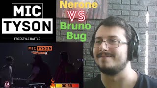 NERONE vs BRUNO BUG - Mic Tyson 2019 (Ottavi di Finale, Turno 3) | Freestyle Battle REACTION
