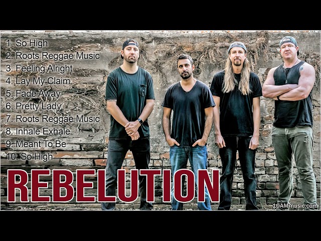 Rebelution 2022 Full Album - Rebelution MIX - Best Rebelution Songs - Greatest Hits class=