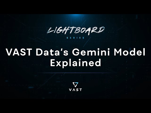 VAST Data’s Gemini Model Explained