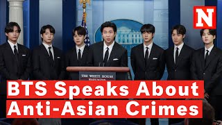 BTS Makes White House Appearance To Speak About Anti-Asian Hate Crimes