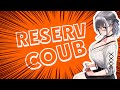 ReserV Coub №157 ➤ Best coub / аниме приколы / коуб / игровые приколы / аниме коуб / кубы / АМВ