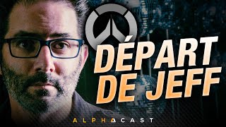 JEFF KAPLAN QUITTE BLIZZARD ? Ma réaction