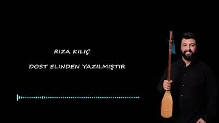 Dost Elinden Yazılmıştır- Rıza Kılıç Dede