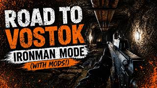 Road to Vostok - Ironman Mode - Episode 2 (with mods!)