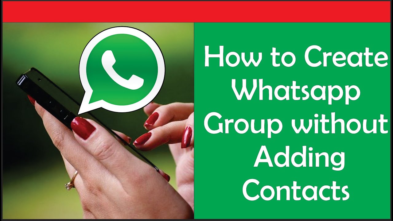 Create Whatsapp Group without Adding Contacts - YouTube