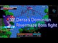 🎮Darza's Dominion Rivermaze boss fight🔥