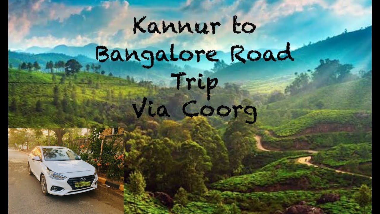 kannur to coorg road trip