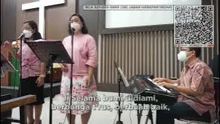 KJ 298 Selama Bumi Didiami. GKI Harapan Indah