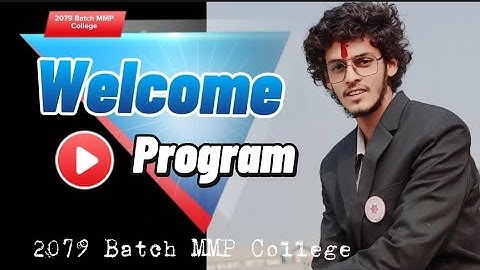 Welcome Program || In College || Manmohan Memorial Polytechnic (MMP) || 2079 Batch Student |