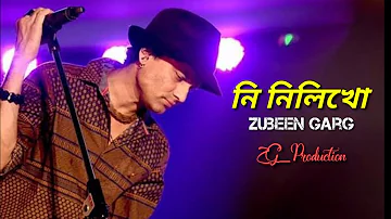 নি নিলিখো//Ni Nilikhu//Zubeen Garg//Assamese Song//