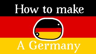 How to make a Germany