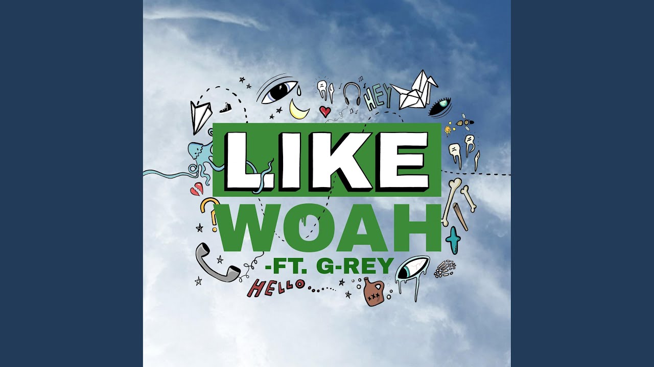 YouTubeでLike Woah (feat. G-Rey)を視聴