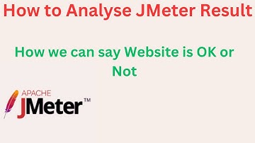 JMeter Tutorial 6| How to Analyze Aggregate/ Summary Report