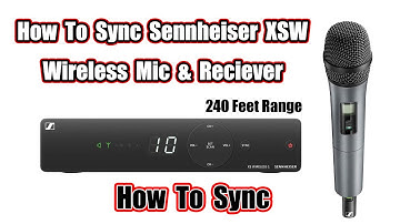 Sennheiser XSW 1 Wireless Sync receiver and mic, How to sync sennheiser wireless mic and receiver