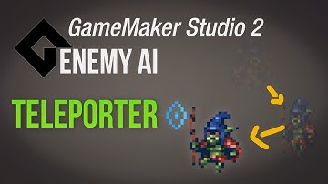 The annoying teleporter [Game Maker Studio 2 | Enemy Ai]