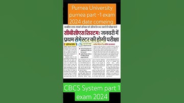 Purnea University purnea CBCS System part 1 exam 2024 date #purneauniversitypurnea #part1 #examdate