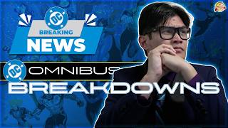 Breaking News Dc Omnibus, Compendium, & Deluxe Breakdowns, Reading Orders, & Clarification Details