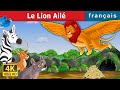 Le lion ail  the winged lion in french  contes de fes franais  frenchfairytales
