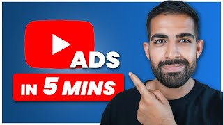 The FASTEST YouTube Ads Tutorial in 2024 (Under 5 MINUTES!!)