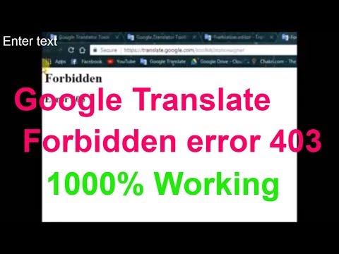 Google Translate Forbidden Error 403 Fixed 100% Working