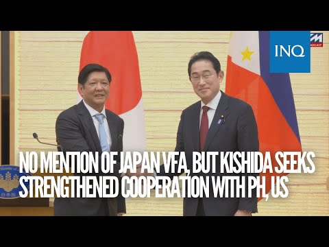 No mention of Japan VFA, but Kishida seeks strengthened cooperation with PH, US