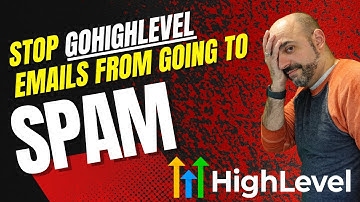 Unlock the Secrets: Stop Your Emails from Going to Spam in GoHighLevel!