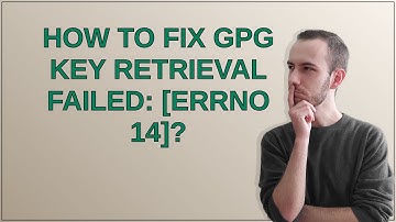 Unix: How to fix GPG key retrieval failed: Errno 14?