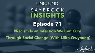 #Racism Is an Infection We Can Cure Through Social Change (With Lilith Owyoung)