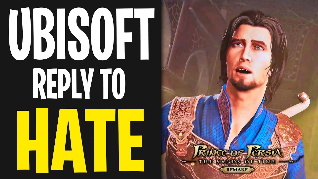 Ubisoft Replies To Hate For Prince Of Persia Remake!