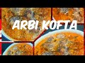 👑✨ Leftover Arbi Kofta Curry |Crispy & Delicious Arbi Kofta 😍🌶️ ❤️ 😋 #Punjabi Kitchen Recipe