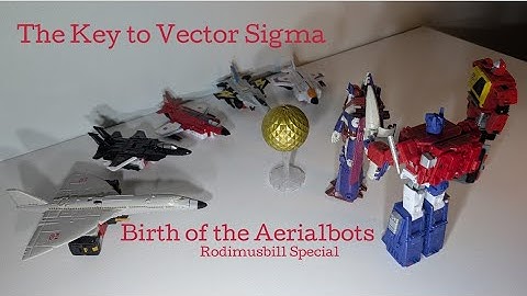 The Key to Vector Sigma Part 2 - Birth of the Aerialbots - Age of the Primes -  Rodimusbill Special 