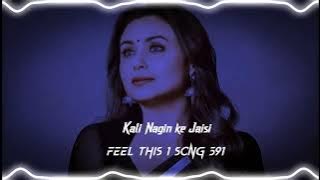 Kali Nagin Ke Jaisi Dj Mix Video 2024 New Mashup Song (1440p60) FULL HD