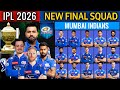 IPL 2026 Mumbai Indians New Final Squad MI Team 2026 Players List MI 2026 Squad MI Team 2026