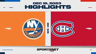 NHL Highlights | Islanders vs. Canadiens - December 16, 2023