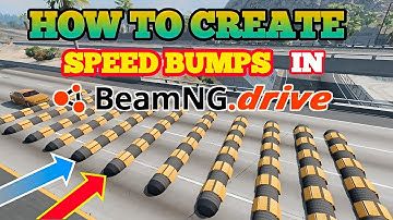 How to Create Massive  Speed Bumps  / BeamNG.Drive