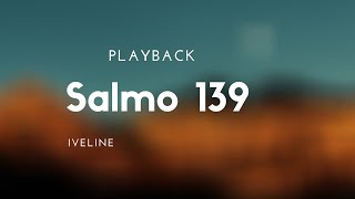 Video-Miniaturansicht von „Salmo 139 | Iveline Playback“