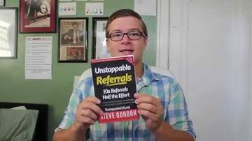 REVIEW: Unstoppable Referrals by Steve Gordon