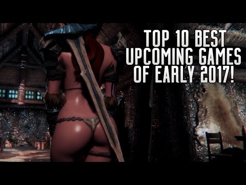 TOP 10 BEST UPCOMING GAMES OF EARLY 2017 | PS4 XBOX ONE PC SWITCH