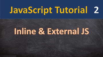 How to add  Inline JS and  External JS in Hindi | 02 |  JavaScript Tutorial for Beginners