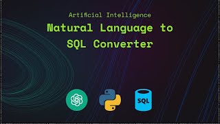 how to build a natural language to sql converter using the openai api