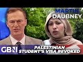 Martin daubney in firey row with guest as palestinian students visa revoked after prohamas comment