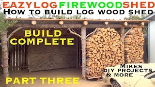 This is the final installment of the firewood shed project I built out of logs. Part one & two I showed you how I installed the log piers, 