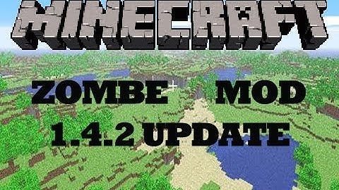 Zombe Mod (FLYMOD) On Minecraft 1.4.2 [LATEST OCT 2012]