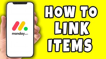 How to Link Items in Monday.com (2023)