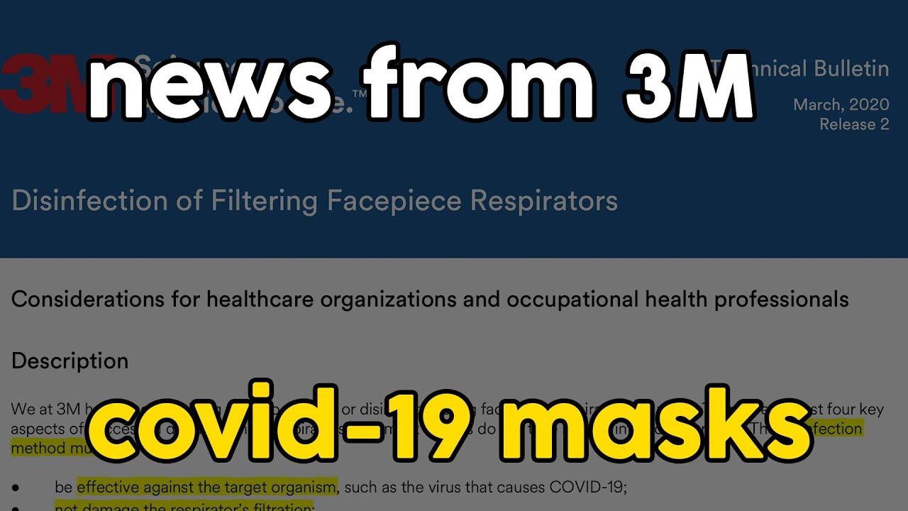 3M's, maker of N95 masks, guidance on decontamination methods - YouTube