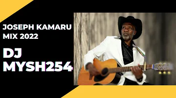 Dj Mysh254 - Best of Joseph Kamaru Mix 2022 Volume 1 || Ngogoyo Back to Back Mix