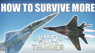 How to Survive More In Top Tier War Thunder.