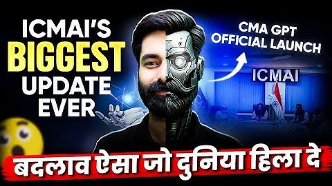 ICMAI’s Biggest Update Ever 😱😱 | CMA GPT Official Launch | Complete Details by CMA Kuldeep Batra