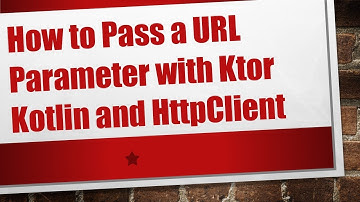 How to Pass a URL Parameter with Ktor Kotlin and HttpClient